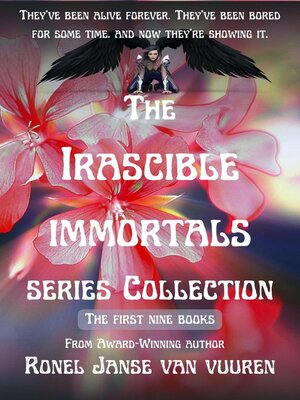 cover image of The Irascible Immortals Series Collection